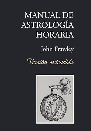 Bild des Verkufers fr Manual de Astrologia Horaria - Version Extendida zum Verkauf von moluna