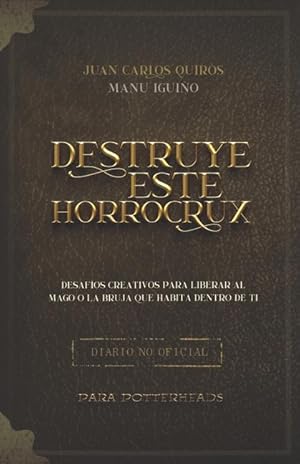 Seller image for Destruye este Horrocrux for sale by moluna
