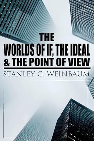 Bild des Verkufers fr The Worlds of If, The Ideal & The Point of View zum Verkauf von moluna