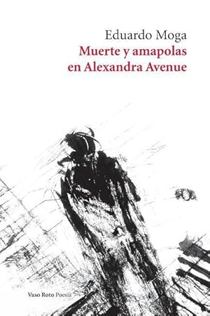 Bild des Verkufers fr Muerte y amapolas en Alexandra Avenue zum Verkauf von moluna