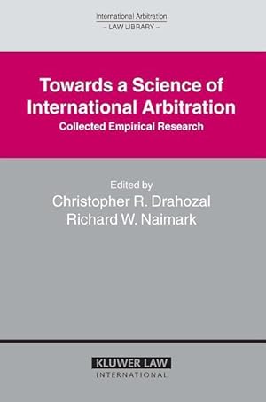 Bild des Verkufers fr Towards a Science of International Arbitration: Collected Empirical Research zum Verkauf von moluna