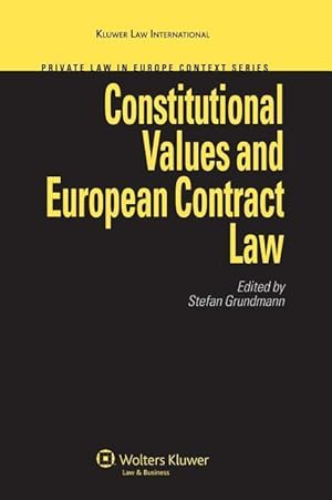 Bild des Verkufers fr Constitutional Values and European Contract Law zum Verkauf von moluna