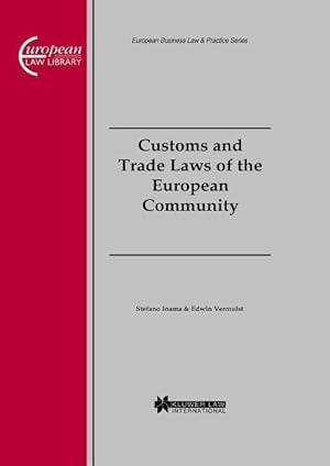 Bild des Verkufers fr Customs and Trade Laws of the European Community zum Verkauf von moluna
