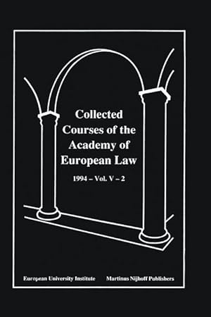 Bild des Verkufers fr Collected Courses of the Academy of European Law 1994 Vol. V - 2 zum Verkauf von moluna