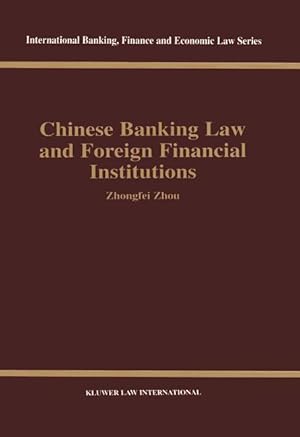 Image du vendeur pour Chinese Banking Law and Foreign Financial Institutions mis en vente par moluna