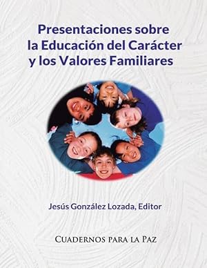 Bild des Verkufers fr Presentaciones sobre la Educacion del Caracter y los Valores Familiares zum Verkauf von moluna