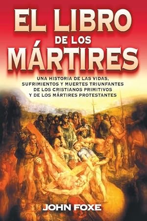 Bild des Verkufers fr El Libro de los Martires zum Verkauf von moluna