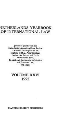 Bild des Verkufers fr Netherlands Yearbook of International Law, 1995, Vol XXVI zum Verkauf von moluna