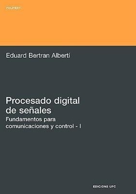 Imagen del vendedor de Procesado Digital de Seales - I Fundamentos Para Comunicaciones y Control a la venta por moluna