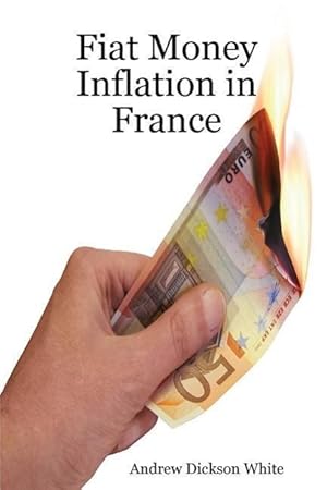 Bild des Verkufers fr Fiat Money Inflation in France zum Verkauf von moluna