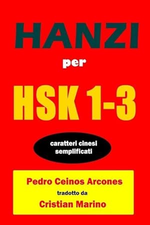 Imagen del vendedor de Hanzi Per HSK 1-3 a la venta por moluna