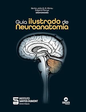 Bild des Verkufers fr Guia ilustrado de neuroanatomia zum Verkauf von moluna