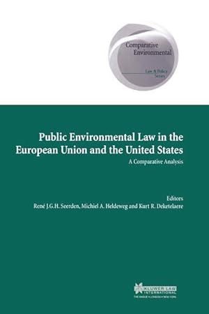 Bild des Verkufers fr Public Environmental Law in the European Union and the United States zum Verkauf von moluna