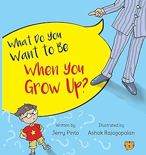 Seller image for WHAT DO YOU WANT TO BE WHEN YOU GROW UP? for sale by moluna