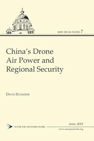 Bild des Verkufers fr China\ s Drone Air Power and Regional Security zum Verkauf von moluna