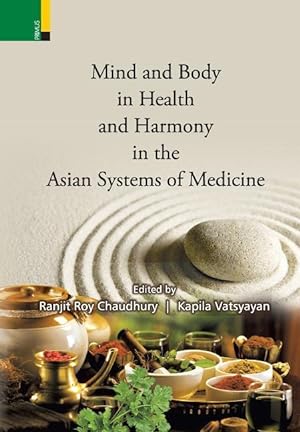 Seller image for Mind and Body in Health and Harmony in the Asian Systems of Medicine for sale by moluna