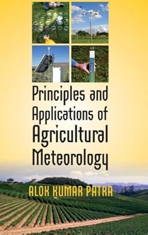 Bild des Verkufers fr Principles and Applications of Agricultural Meteorology zum Verkauf von moluna