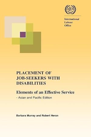 Image du vendeur pour Placement of Job-seekers with Disabilities. Elements of an Effective Service - Asian and Pacific Edition mis en vente par moluna