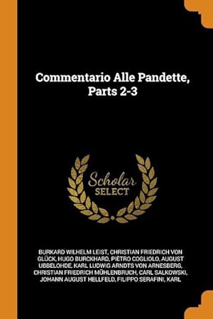 Seller image for Commentario Alle Pandette, Parts 2-3 for sale by moluna