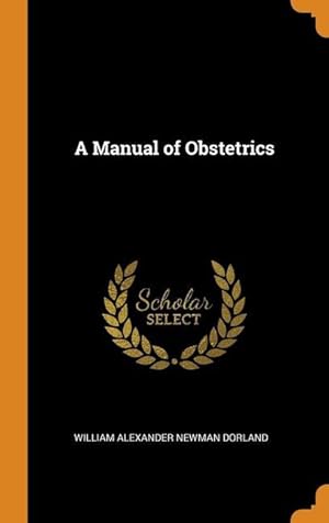 Bild des Verkufers fr A Manual of Obstetrics zum Verkauf von moluna