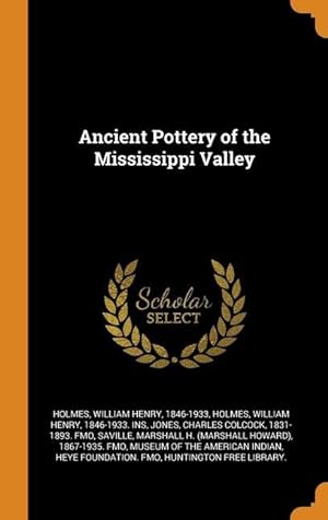Bild des Verkufers fr Ancient Pottery of the Mississippi Valley zum Verkauf von moluna