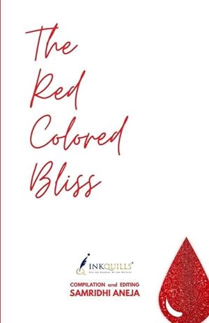 Bild des Verkufers fr The Red Colored Bliss zum Verkauf von moluna