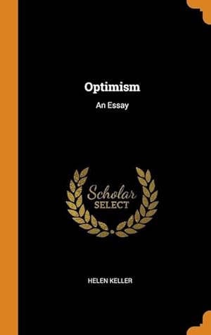 Image du vendeur pour Optimism: An Essay mis en vente par moluna