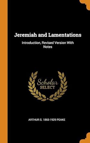 Bild des Verkufers fr Jeremiah and Lamentations: Introduction, Revised Version With Notes zum Verkauf von moluna