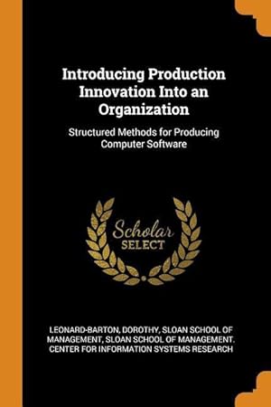Seller image for Introducing Production Innovation Into an Organization: Structured Methods for Producing Computer Software for sale by moluna