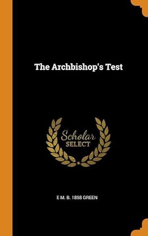 Bild des Verkufers fr The Archbishop\ s Test zum Verkauf von moluna
