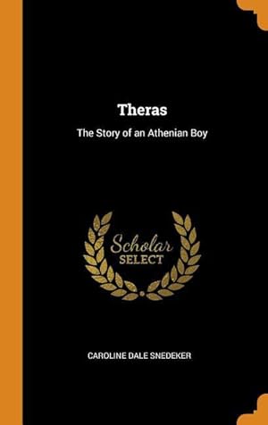 Bild des Verkufers fr Theras: The Story of an Athenian Boy zum Verkauf von moluna