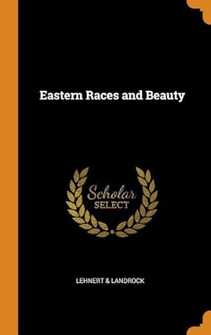 Seller image for Eastern Races and Beauty for sale by moluna