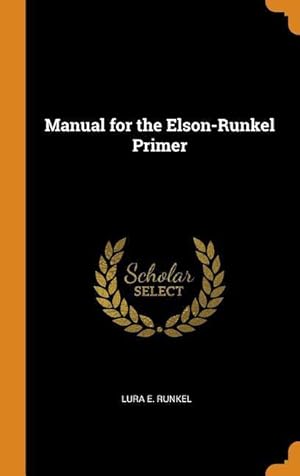 Bild des Verkufers fr Manual for the Elson-Runkel Primer zum Verkauf von moluna