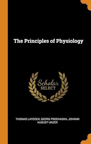Bild des Verkufers fr The Principles of Physiology zum Verkauf von moluna