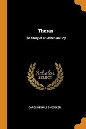Bild des Verkufers fr Theras: The Story of an Athenian Boy zum Verkauf von moluna