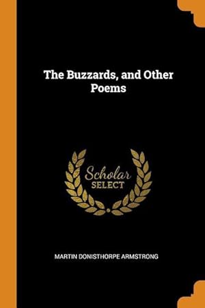 Image du vendeur pour The Buzzards, and Other Poems mis en vente par moluna