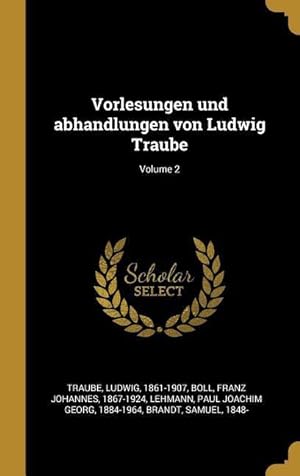 Bild des Verkufers fr Vorlesungen Und Abhandlungen Von Ludwig Traube Volume 2 zum Verkauf von moluna