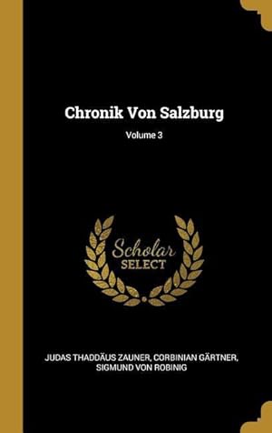 Bild des Verkufers fr Chronik Von Salzburg Volume 3 zum Verkauf von moluna