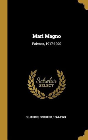 Image du vendeur pour Mari Magno: Pomes, 1917-1920 mis en vente par moluna