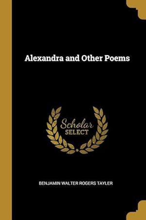 Bild des Verkufers fr Alexandra and Other Poems zum Verkauf von moluna