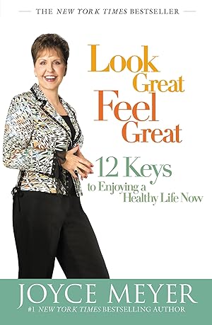 Bild des Verkufers fr Look Great, Feel Great: 12 Keys to Enjoying a Healthy Life Now zum Verkauf von moluna