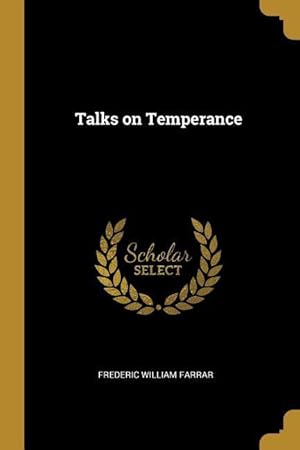Bild des Verkufers fr Talks on Temperance zum Verkauf von moluna