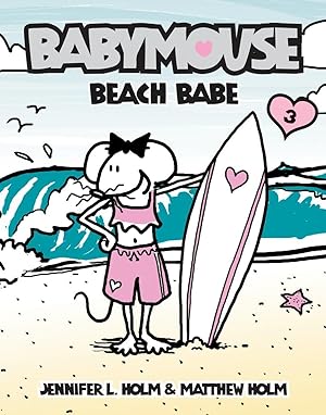 Bild des Verkufers fr Babymouse #3: Beach Babe zum Verkauf von moluna