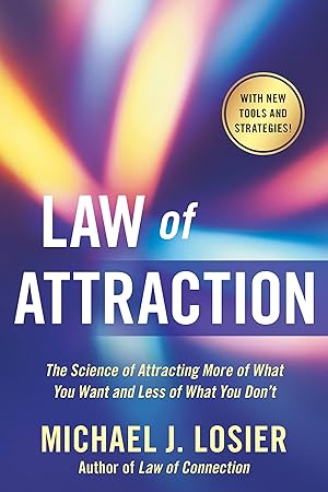 Bild des Verkufers fr Law of Attraction: The Science of Attracting More of What You Want and Less of What You Don\ t zum Verkauf von moluna