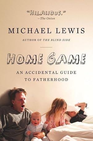 Bild des Verkufers fr Home Game: An Accidental Guide to Fatherhood zum Verkauf von moluna