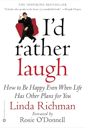 Bild des Verkufers fr I\ d Rather Laugh: How to Be Happy Even When Life Has Other Plans for You zum Verkauf von moluna