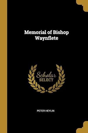 Image du vendeur pour Memorial of Bishop Waynflete mis en vente par moluna