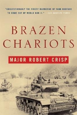 Imagen del vendedor de Brazen Chariots: A Tank Commander in Operation Crusader a la venta por moluna