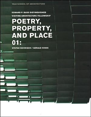 Bild des Verkufers fr Poetry, Property, and Place, 01:: Stefan Behnisch / Gerald Hines zum Verkauf von moluna