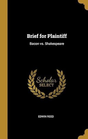 Bild des Verkufers fr Brief for Plaintiff: Bacon vs. Shakespeare zum Verkauf von moluna